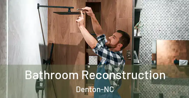 inner Bathroom imggen Bathroom Reconstruction Denton-NC