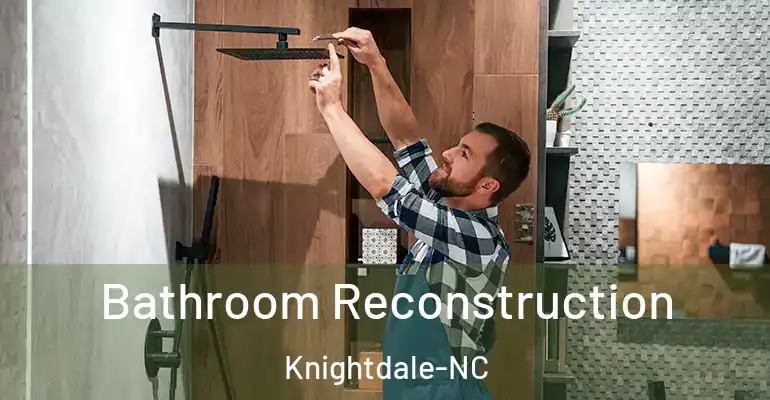 inner Bathroom imggen Bathroom Reconstruction Knightdale-NC