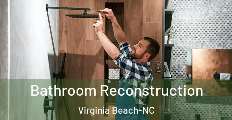 inner Bathroom imggen Bathroom Reconstruction Virginia Beach-NC
