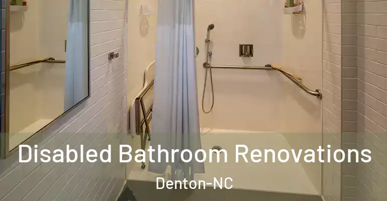 inner Bathroom imggen Disabled Bathroom Renovations Denton-NC