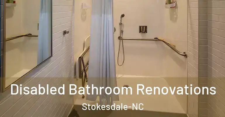 inner Bathroom imggen Disabled Bathroom Renovations Stokesdale-NC