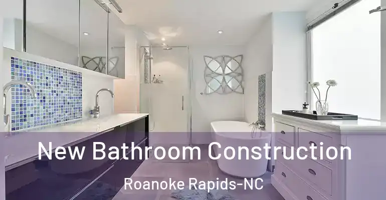 inner Bathroom imggen New Bathroom Construction Roanoke Rapids-NC