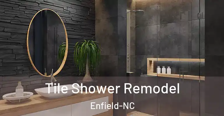 inner Bathroom imggen Tile Shower Remodel Enfield-NC