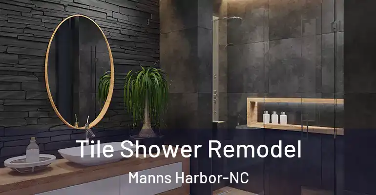 inner Bathroom imggen Tile Shower Remodel Manns Harbor-NC