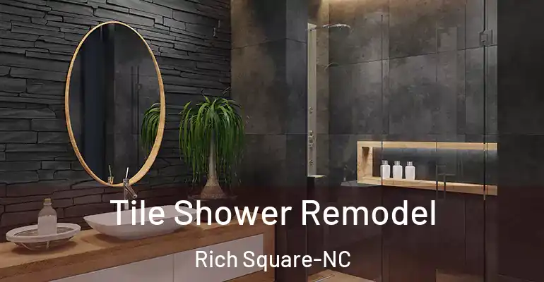inner Bathroom imggen Tile Shower Remodel Rich Square-NC
